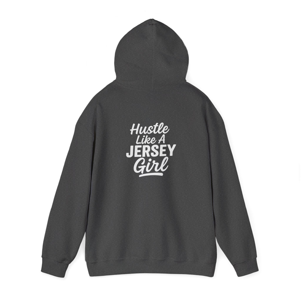 Hustle Like a Jersey Girl | Unisex Midweight Hoodie | NJ Women’s Streetwear | New Jersey Pride Clothing