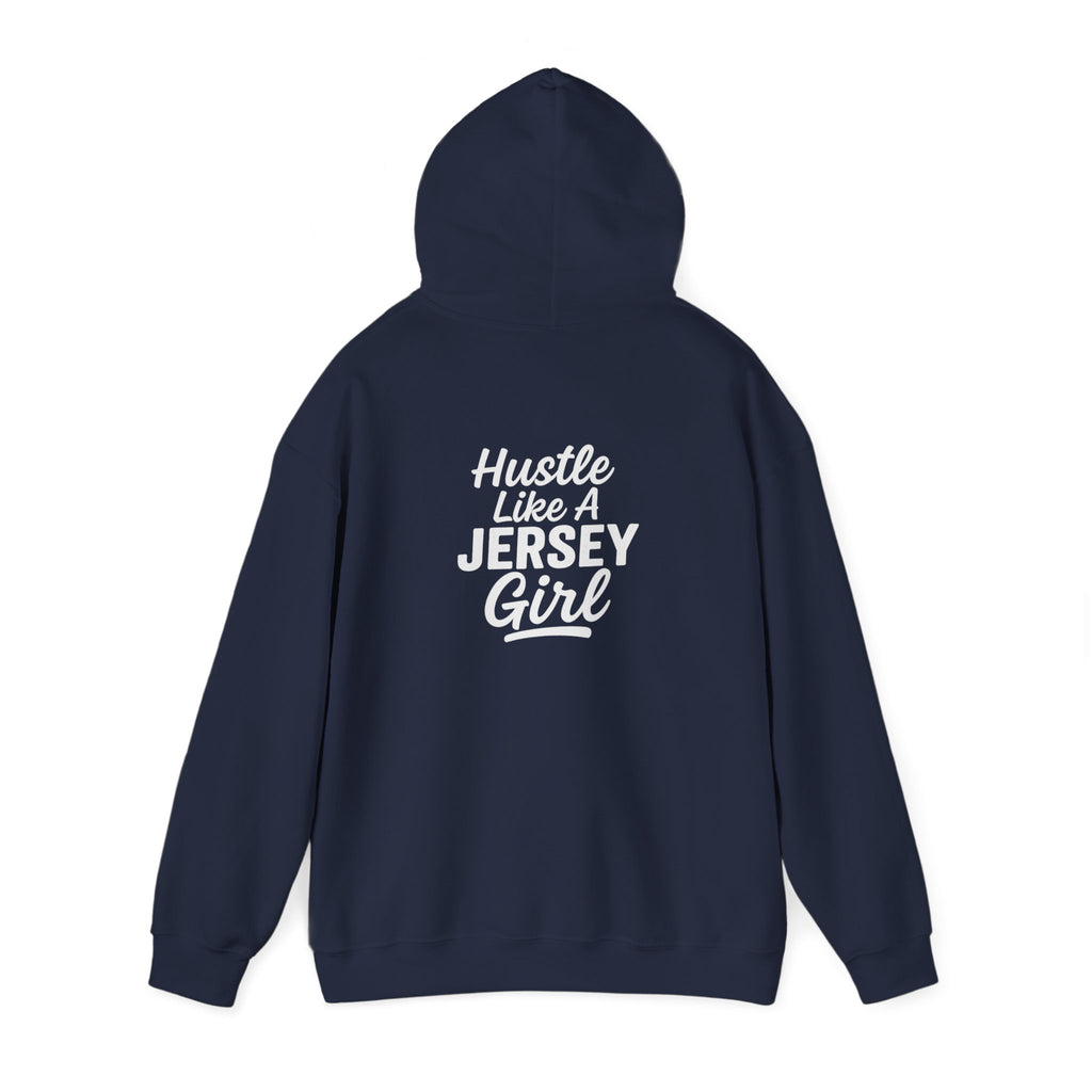 Hustle Like a Jersey Girl | Unisex Midweight Hoodie | NJ Women’s Streetwear | New Jersey Pride Clothing