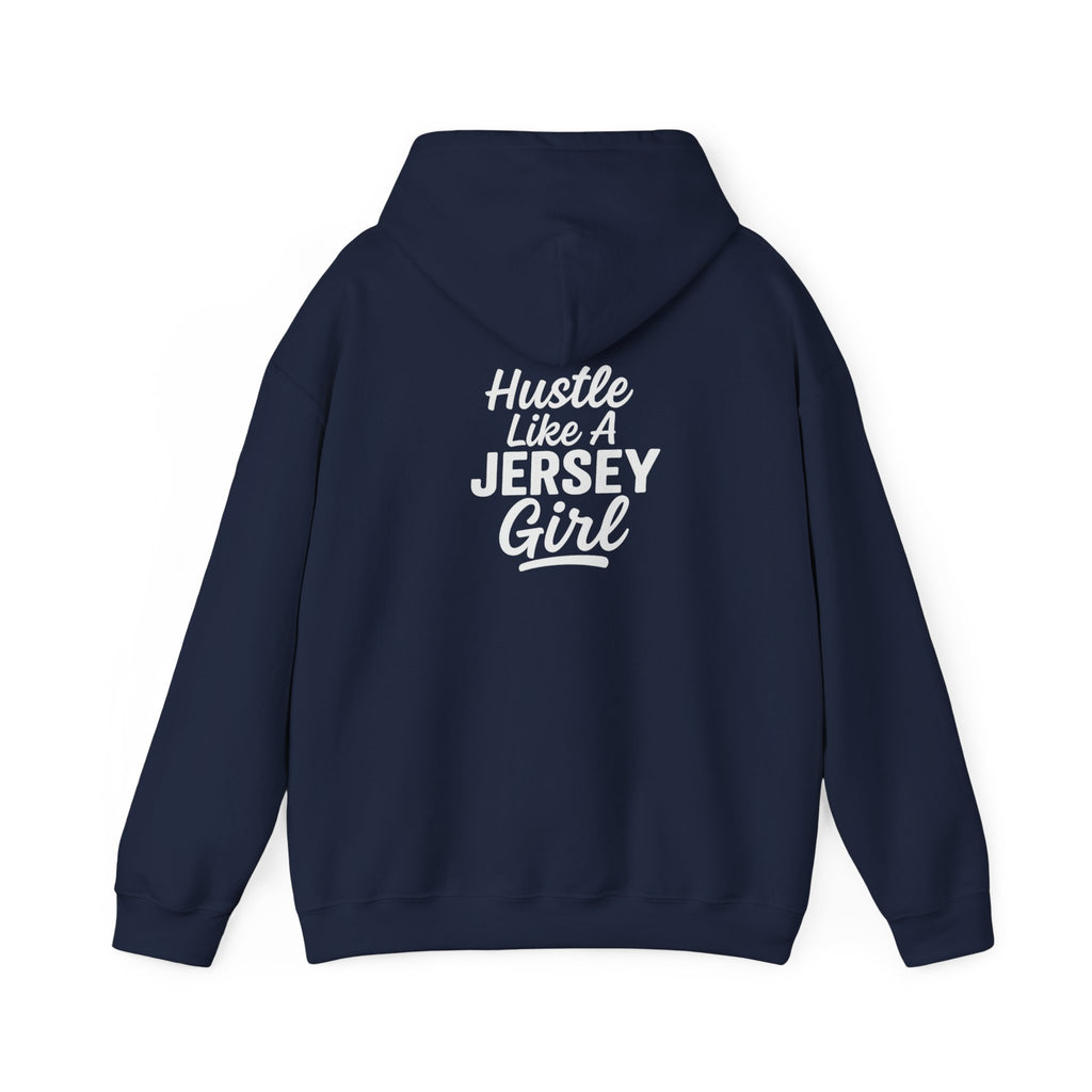 Hustle Like a Jersey Girl | Unisex Midweight Hoodie | NJ Women’s Streetwear | New Jersey Pride Clothing