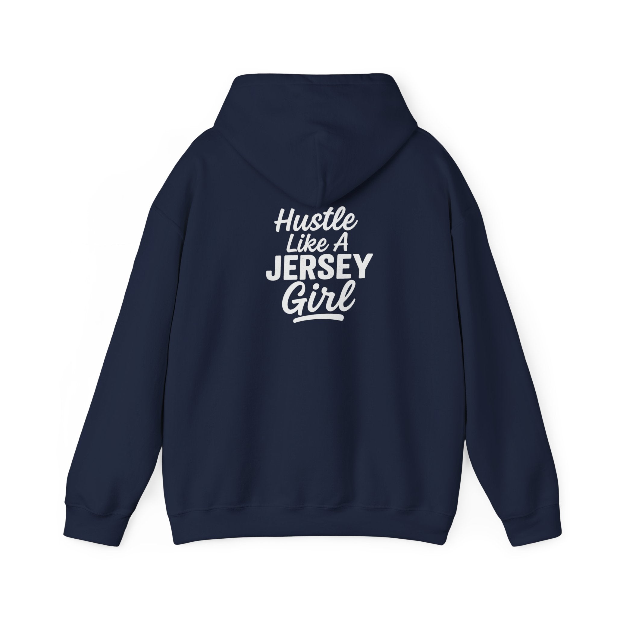 Hustle Like a Jersey Girl | Unisex Midweight Hoodie | NJ Women’s Streetwear | New Jersey Pride Clothing