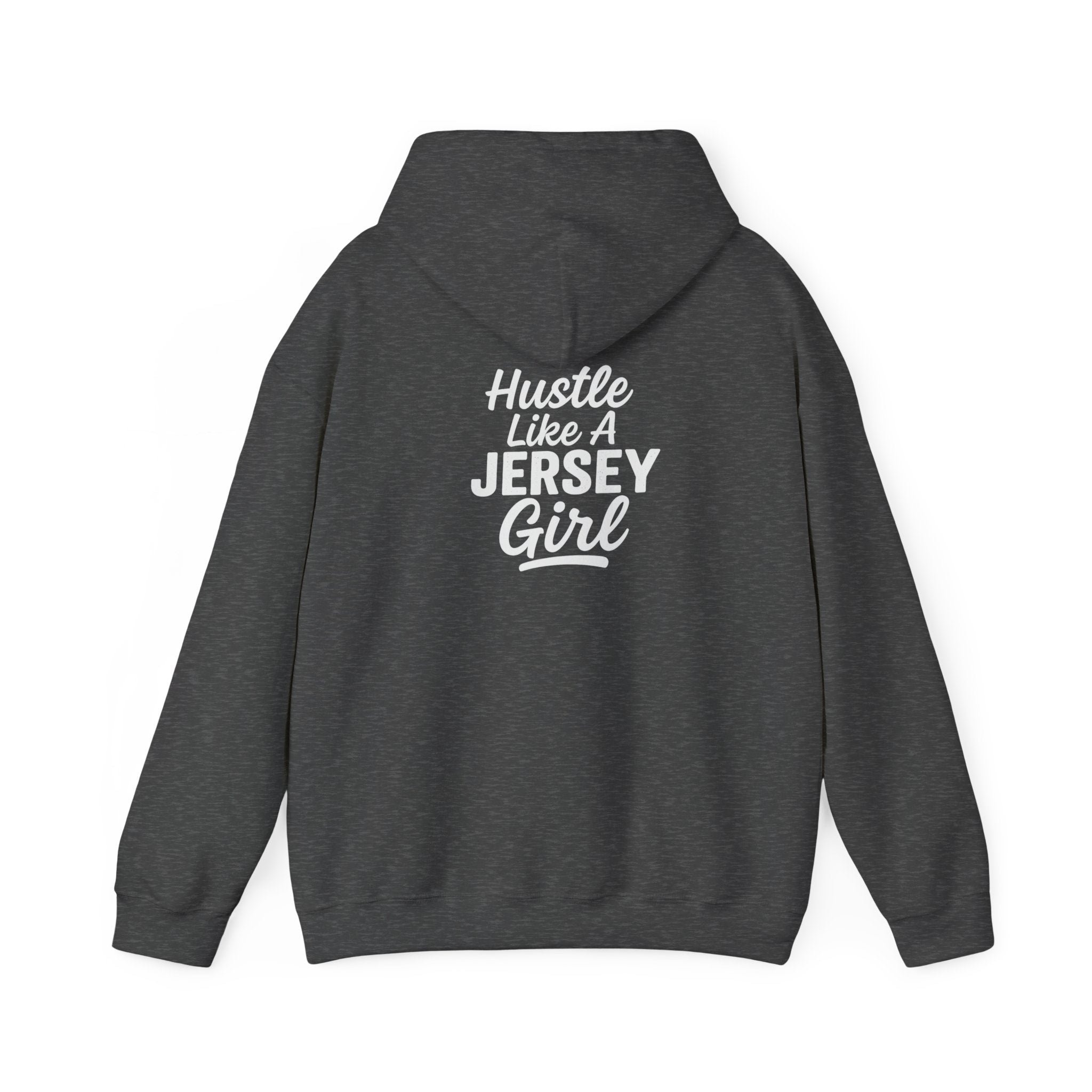 Hustle Like a Jersey Girl | Unisex Midweight Hoodie | NJ Women’s Streetwear | New Jersey Pride Clothing